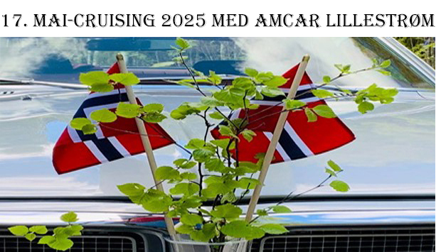 17. mai-cruising 2025 med Amcar Lillestrøm