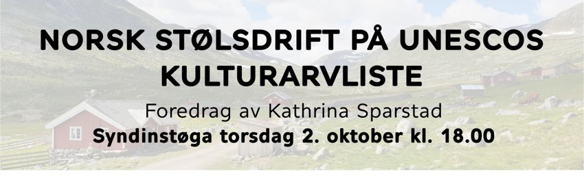 Norsk stølsdrift på UNESCO sin kulturarvliste