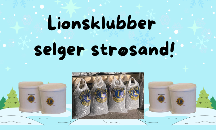 Kjøp strøsand av Lions!
