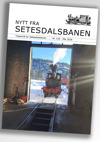 Artikkelbilde til artikkelen Nytt fra Setesdalsbanen nr 119