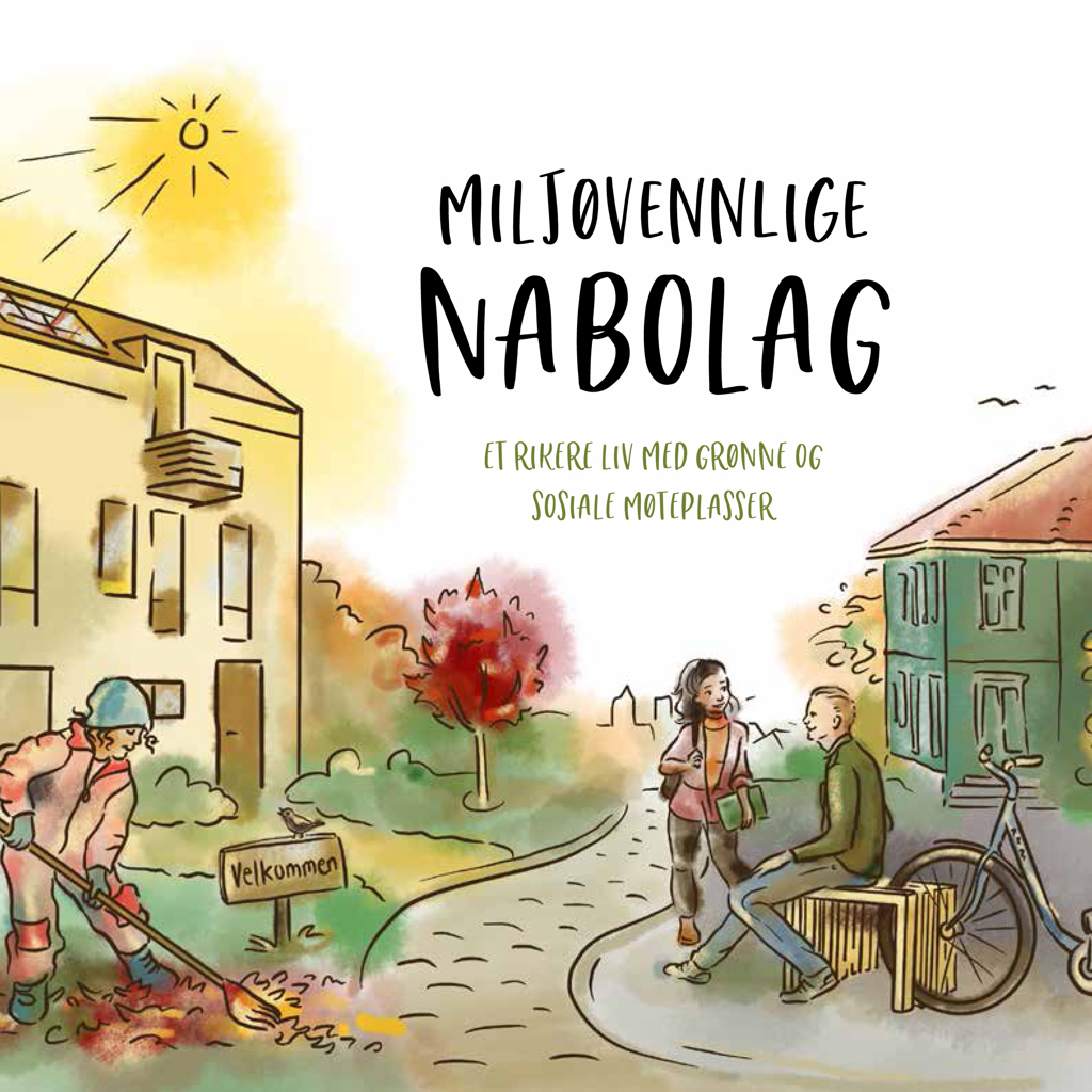 Veileder til et miljøvennlig nabolag