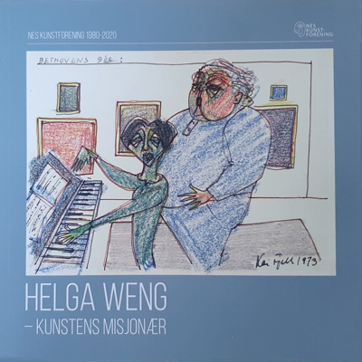 Helga Weng - kunstens misjonær
