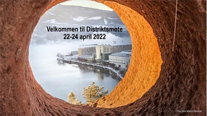 Distriktsmøte 2022, 22- - 24 April