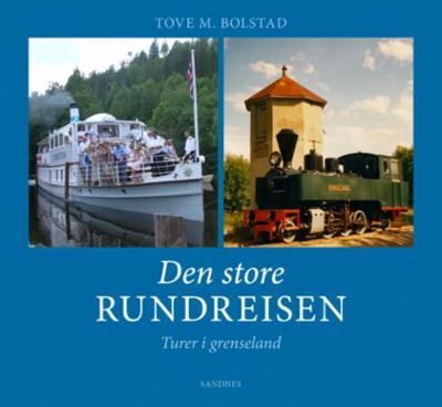 Den store rundreisen - av Tove M. Bolstad