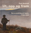 Artikkelbilde til artikkelen "Ut, opp og fram"- Boken om barnevandring på Agder