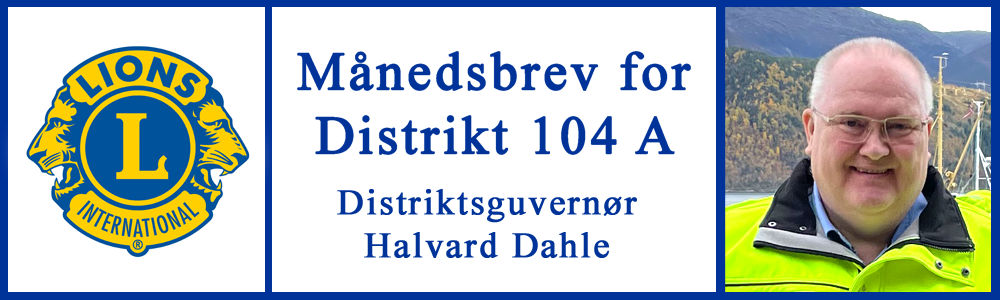 Månedsbrev fra Distriktguvernør for mai 2024