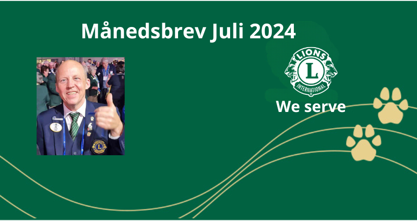 Månedsbrev fra Distriktsguvernøren juli 2024