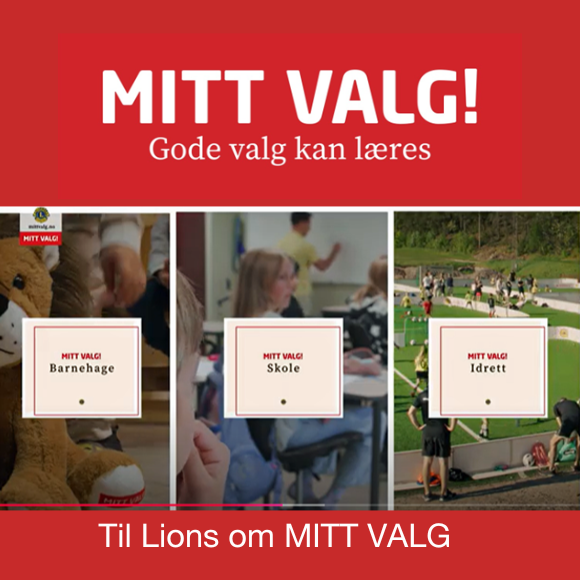 Til Lions om MITT VALG