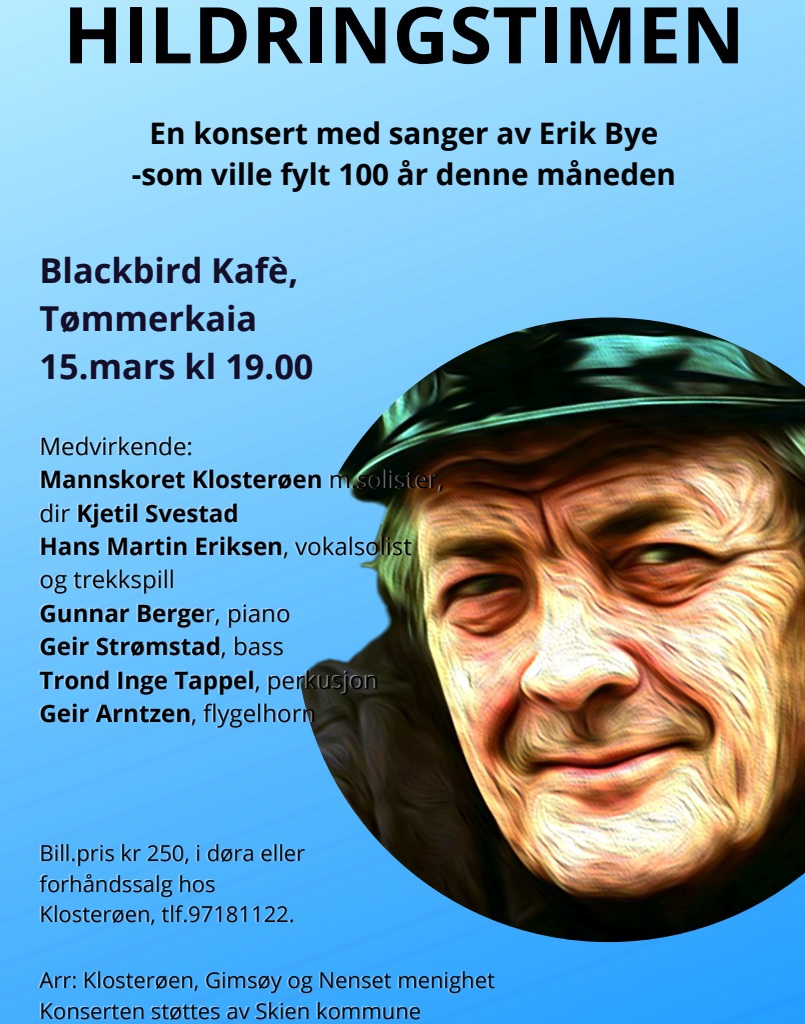 Hildringstimen – Klosterøen hyller Erik Bye
