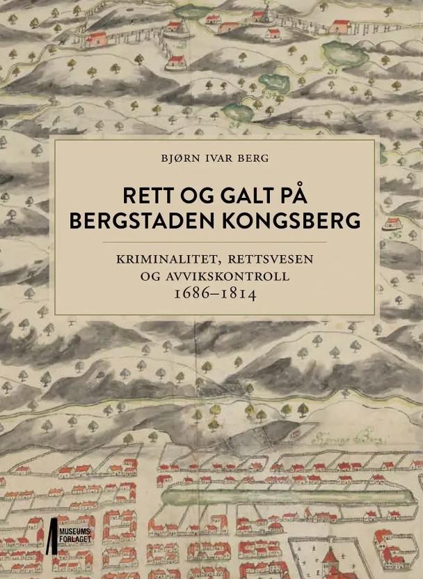 Rett og galt på bergstaden Kongsberg